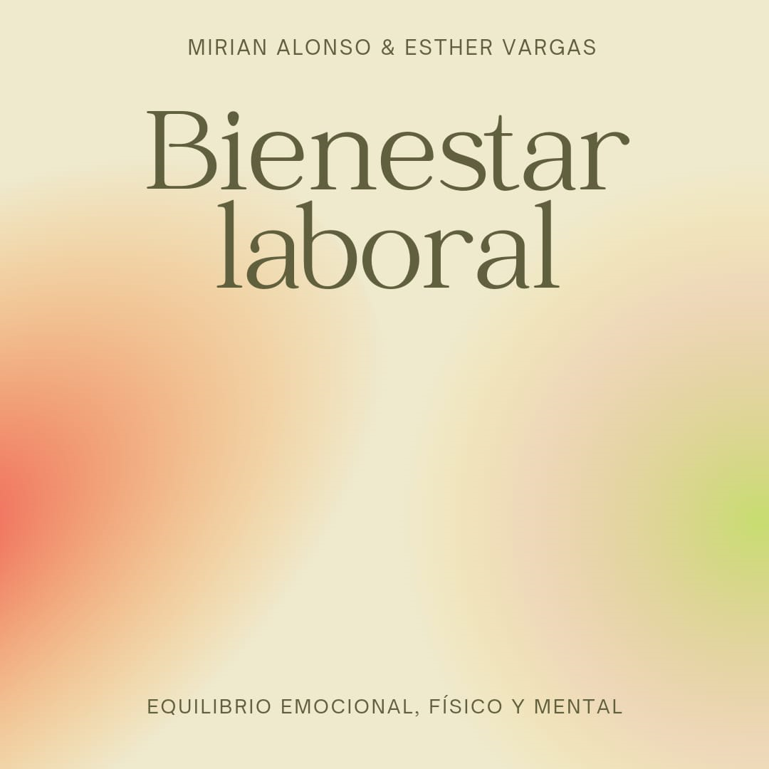 BIENESTAR CORPORAL Y EMOCIONAL EN EL ÁMBITO LABORAL 2026